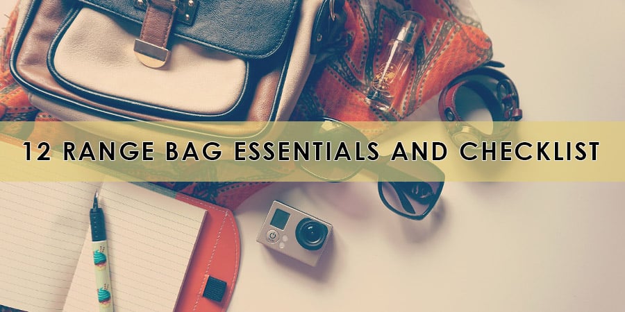 Range Bag Essentials and Checklist