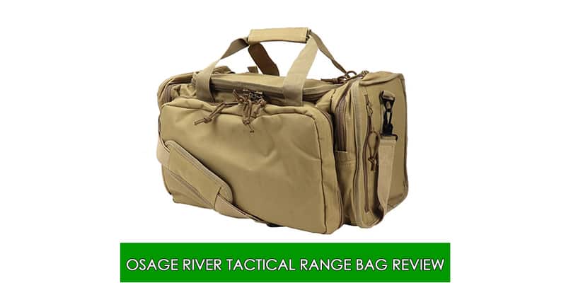 Osage River Tactical Range Bag Review